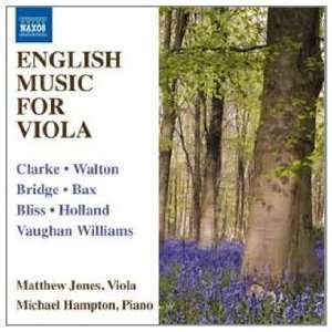  English Music for Viola Clarke, Bax, Matthew Jones 