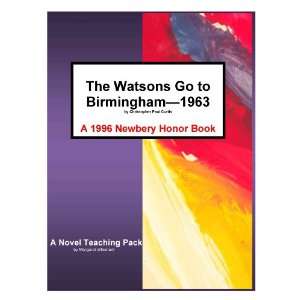  The Watsons Go to Birmingham  1963 by Christopher Paul Curtis 
