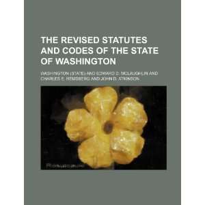  The Revised Statutes and Codes of the State of Washington 