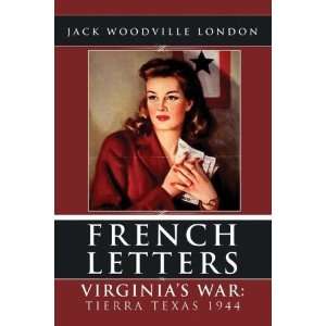  French Letters Book One: Virginias War [Paperback]: Jack 