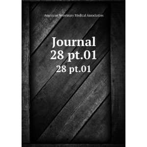    Journal. 28 pt.01: American Veterinary Medical Association: Books
