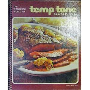  The Wonderful World of Temp Tone Cooking Regal Ware 