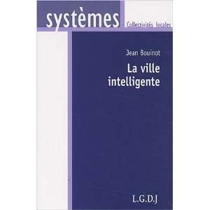  La vie intelligente (French Edition) (9782275023991) Jean 