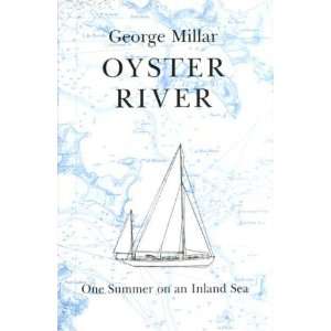 Oyster River One Summer on an Inland Sea