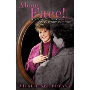  About Face (9781607911050) Vicki Renee Bryant Books