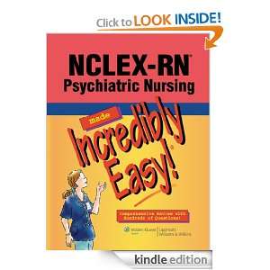 NCLEX RN® Psychiatric Nursing Made Incredibly Easy! (Incredibly Easy 