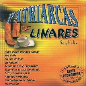  Soy Feliz Patriarcas De Linares Music