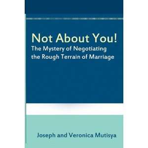  Not About You The Mystery of Negotiating the Rough 