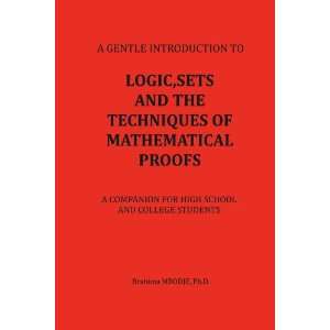  Logic, Sets and The Techniques of Mathematical Proofs A 