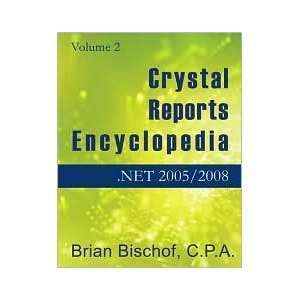  Crystal Reports Encyclopedia Volume 2 2nd (second) edition 