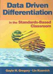 Data Driven Differentiation in the Standards Based Classroom 