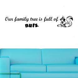 Vinyl Our Family Tree is Full of Nuts Wall Decal  Overstock
