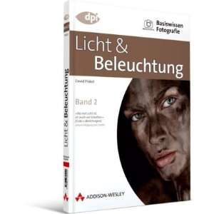   Fotografie: Licht & Beleuchtung (9783827325020): David Präkel: Books