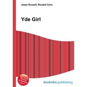  Yde Girl Ronald Cohn Jesse Russell Books