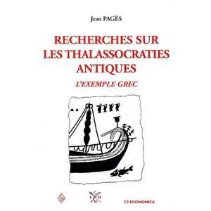  Recherches sur les thalassocraties antiques (French 