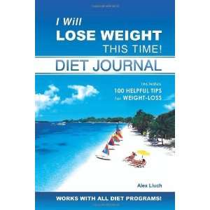   Weight This Time Diet Journal [Plastic Comb] Alex A. Lluch Books