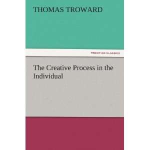  The Creative Process in the Individual (9783842424845 