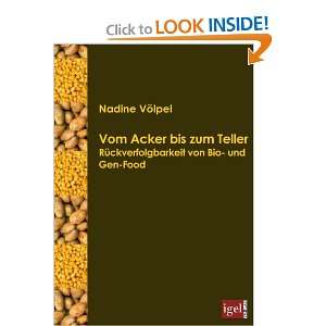   zum Teller Die Rückverfolgung von Gen  und Bio Food (German Edition