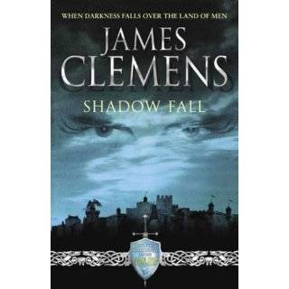 Shadow Fall (Godslayer Series) by James Clemens (May 5, 2005)