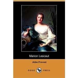  Manon Lescaut (Dodo Press) (9781409919506) Abbe Prevost 