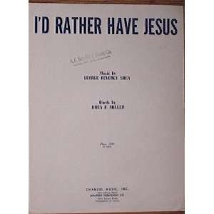   Have Jesus   Music by George Beverly Shea Rhea F. Miller Books