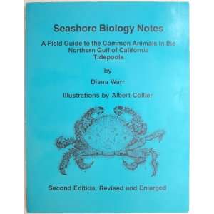  Seashore Biology Notes A Field Guide to the Common Animals 