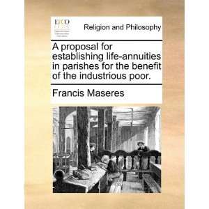  A proposal for establishing life annuities in parishes for 