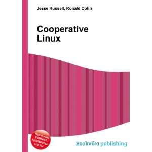  Cooperative Linux Ronald Cohn Jesse Russell Books