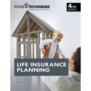  Tools and Techniques of Life Insurance Planning (Tools 