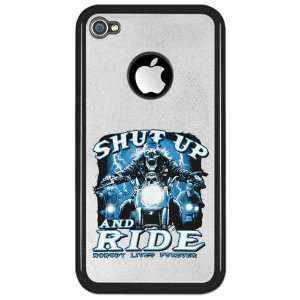  iPhone 4 or 4S Clear Case Black Shut Up And Ride Nobody 
