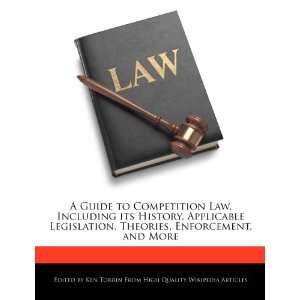  A Guide to Competition Law, Including its History 