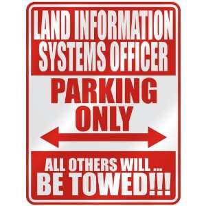   LAND INFORMATION SYSTEMS OFFICER PARKING ONLY  PARKING 