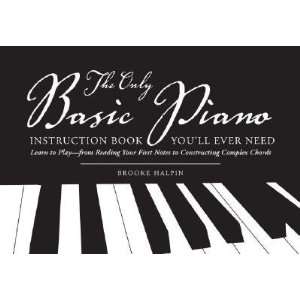  The Only Basic Piano Instruction Book Youll Ever Need 
