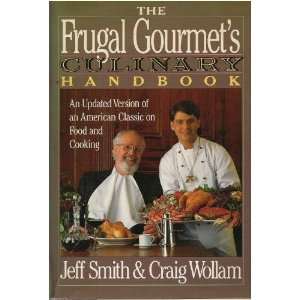 The Frugal Gourmets Culinary Handbook An Updated Version 