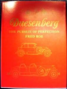DUESENBERG   THE PURSUIT OF PERFECTION FRED ROE CAR BOOK  
