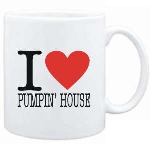    Mug White  I LOVE Pumpin House  Music