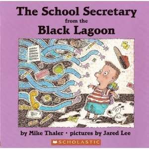  School Secretary from the Black Lagoon [Paperback]: Mike Thaler: Books