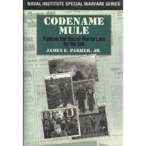  Naval Institute Special Warfare) [Hardcover] James E. Parker Jr