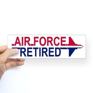  Air Force Retired Military Bumper Sticker by  