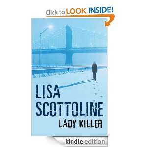 Lady Killer Lisa Scottoline  Kindle Store