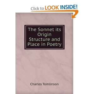  The Sonnet its Origin Structure and Place in Poetry 