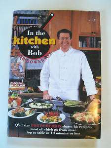 IN THE KITCHEN WITH BOB Cookbook Recipes Bob Bowersox  