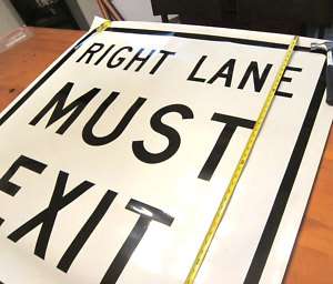 4x4 Right Lane Must Exit Highway Reflective Road Sign  