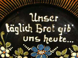 German Folk Art Pottery Our Daily Bread Motto Plate  