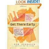 Get There Early Sensing the Future to Compete in the Present by 