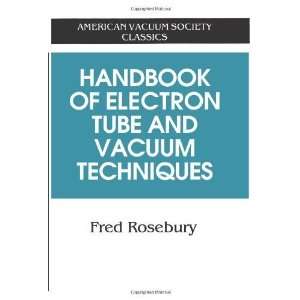  Handbook of Electron Tube and Vacuum Techniques (AVS 