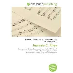  Jeannie C. Riley (9786133748804) Books