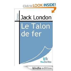 Le Talon de fer (French Edition) Jack London  Kindle 