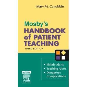  Mosbys Handbook of Patient Teaching, 3e [Paperback] Mary 