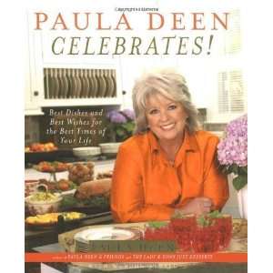   Wishes for the Best Times of Your Life [Hardcover] Paula Deen Books